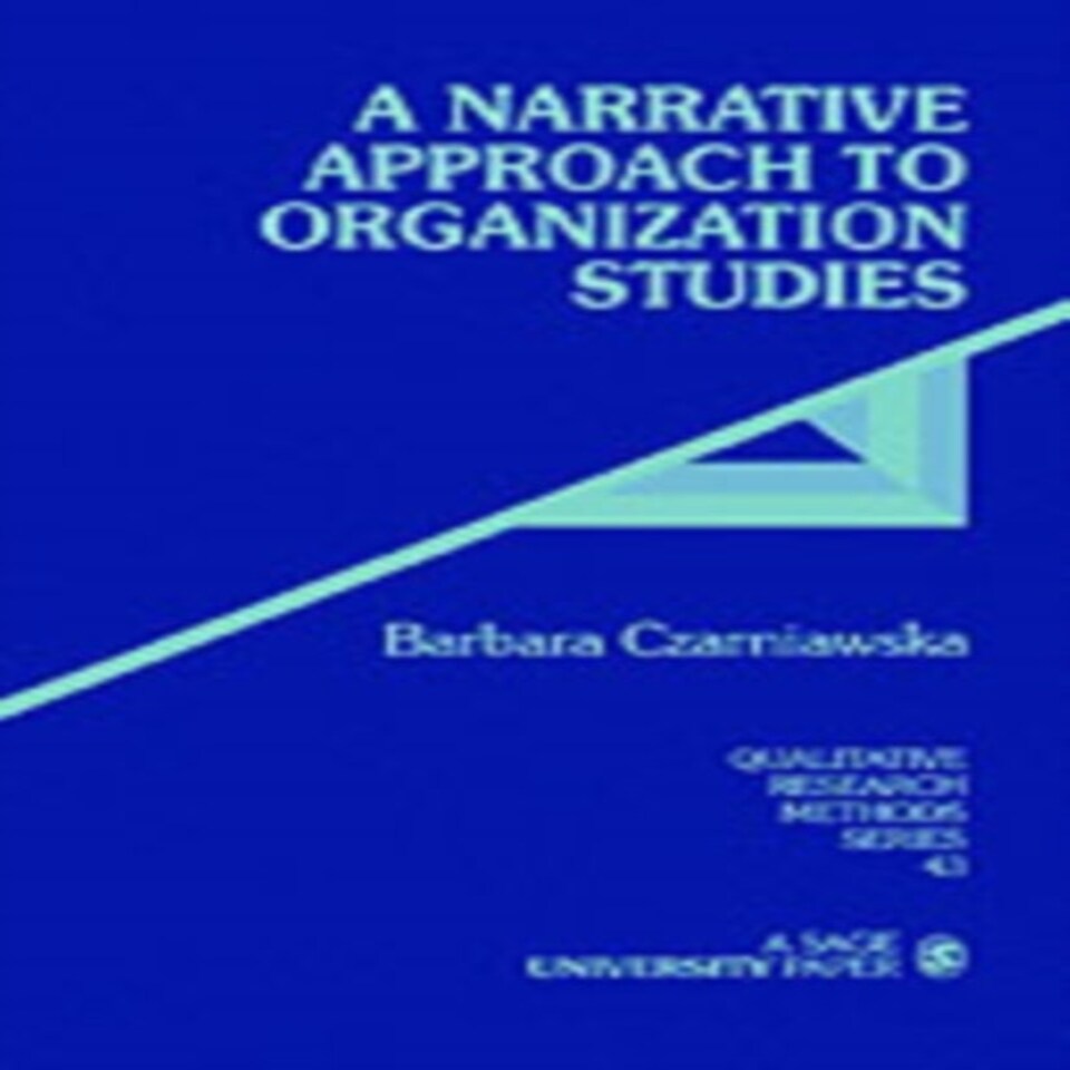 Narrative Approach To Organization Studi