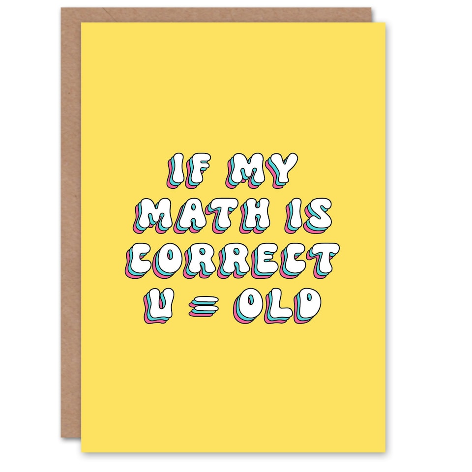 image 1 of If Math Correct Equals Old Cheeky Woman Her Funny Birthday Card