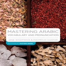 Mastering Arabic Vocabulary And Pronunciation