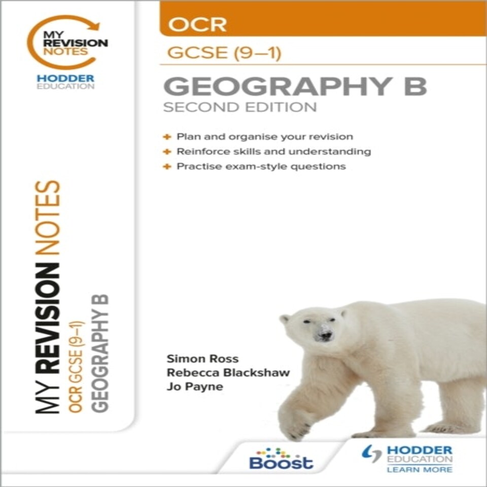 My Revision Notes: Ocr Gcse (9-1) Geography B Second Edition