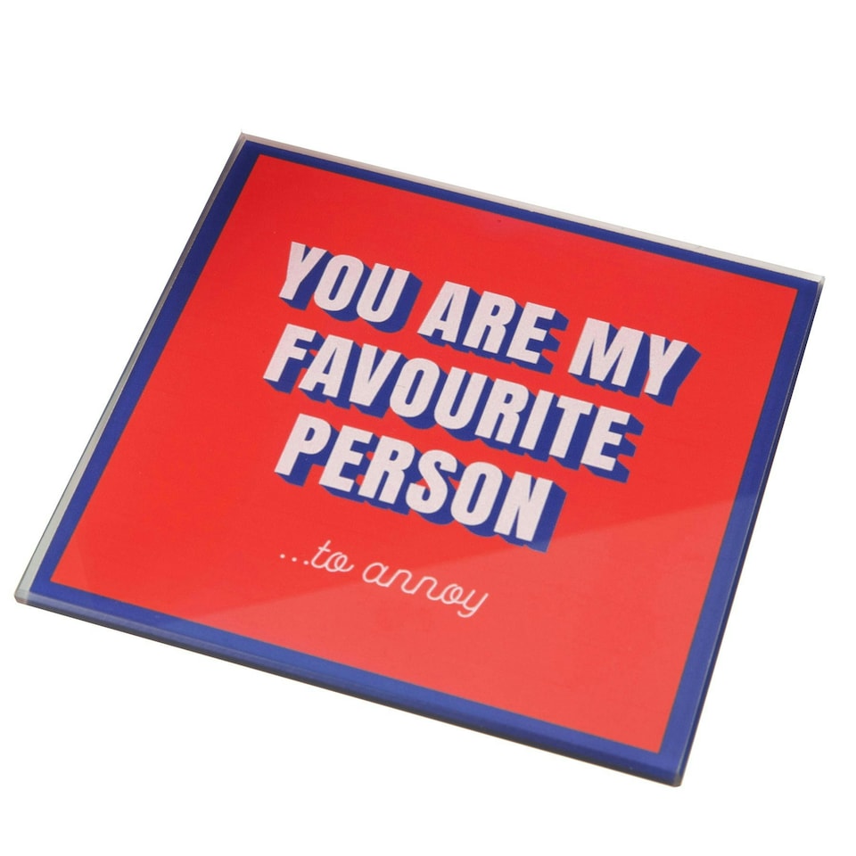 Widdop Valentines Glass Coaster - You Are My Favourite Person