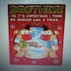 image 3 of Brother at Christmas (Humour) Christmas Card By Wishing Well
