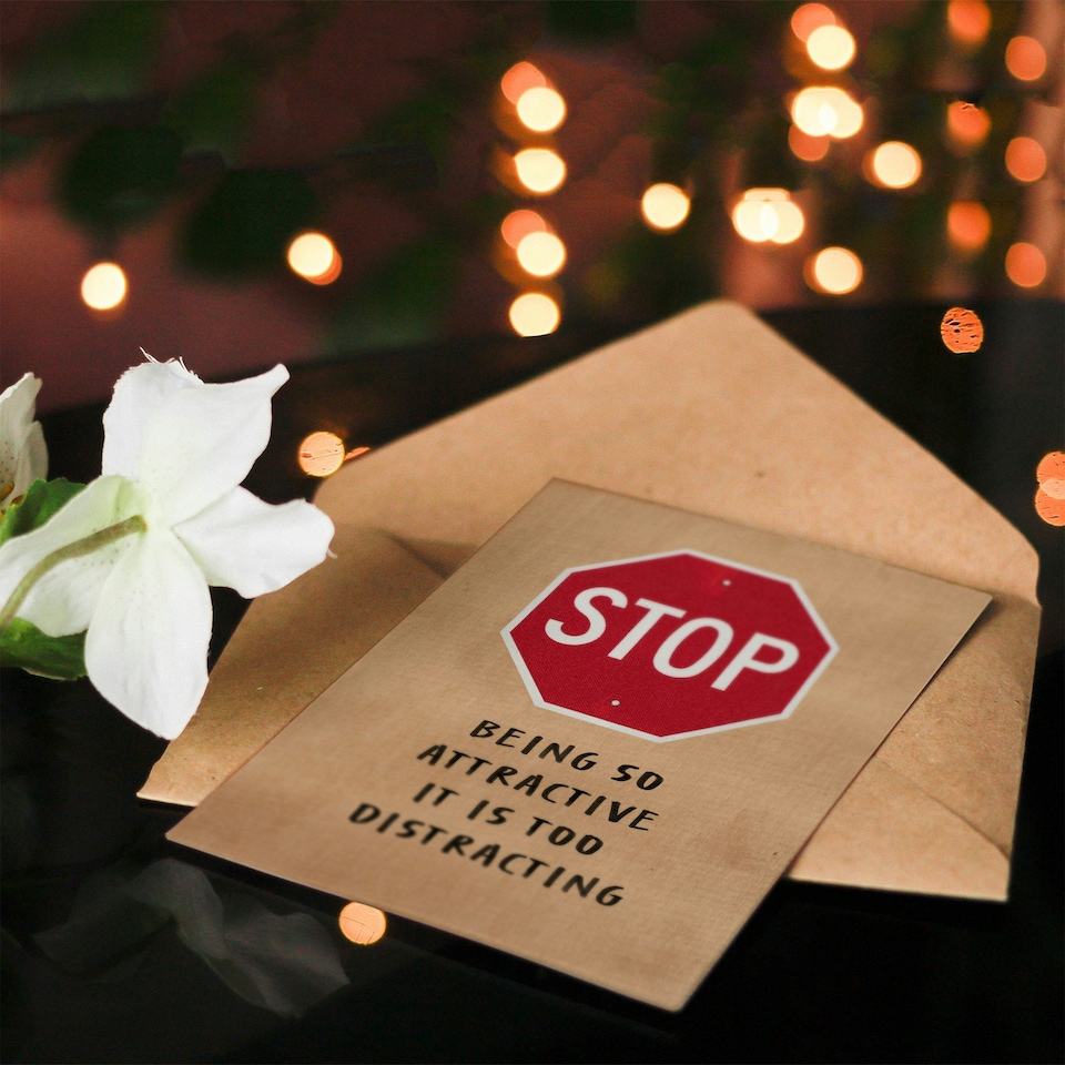 image 1 of Stop Being So Attractive Its Distracting Funny Valentine's Day Card