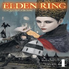 Elden Ring: The Road To The Erdtree Vol. 4