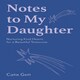 image 1 of Notes to My Daughter