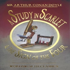A Study In Scarlet & The Sign Of The Four