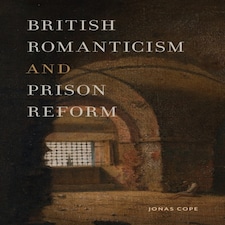British Romanticism & Prison Reform