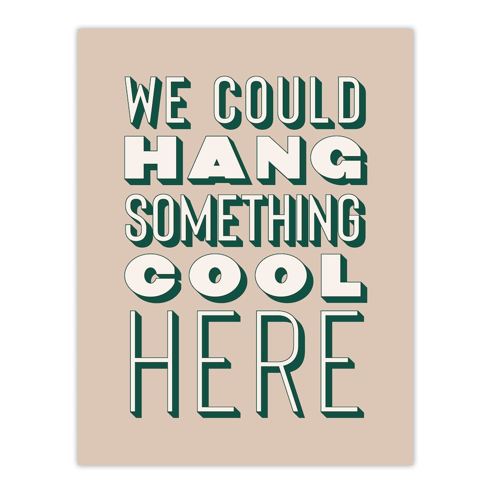 image 1 of We Could Hang Something Cool Here Beige Funny Wall Art Print 12x16 In