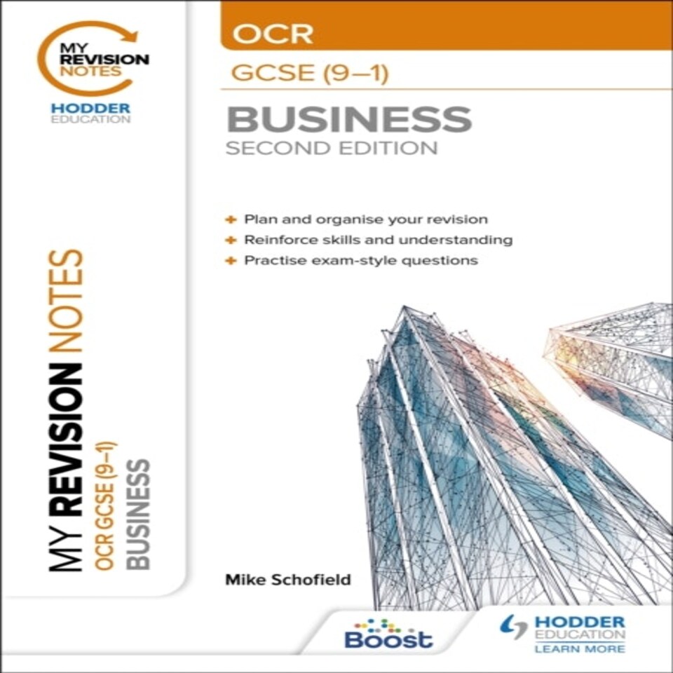 My Revision Notes: Ocr Gcse (9-1) Business Second Edition