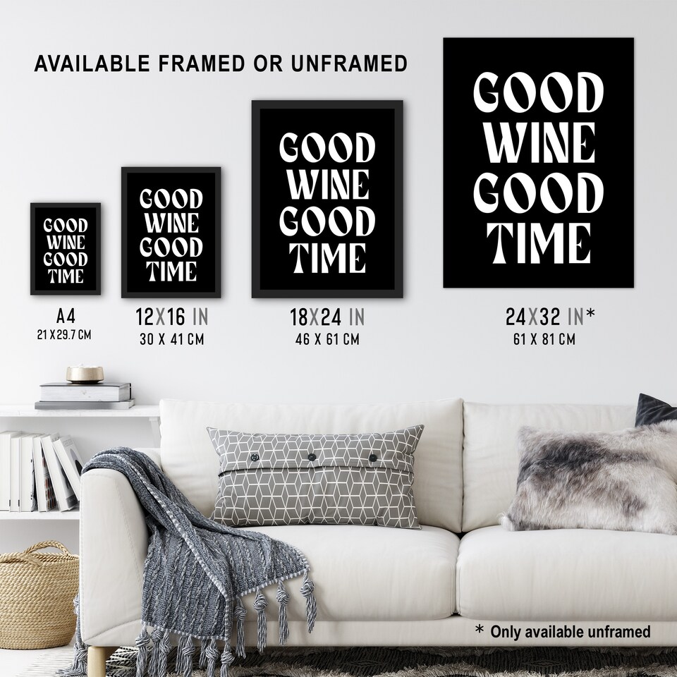 image 1 of Good Wine Good Time Black White Fun Cheeky Wall Art Print 12x16 In