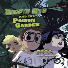 Boffin Boy And The Poison Garden