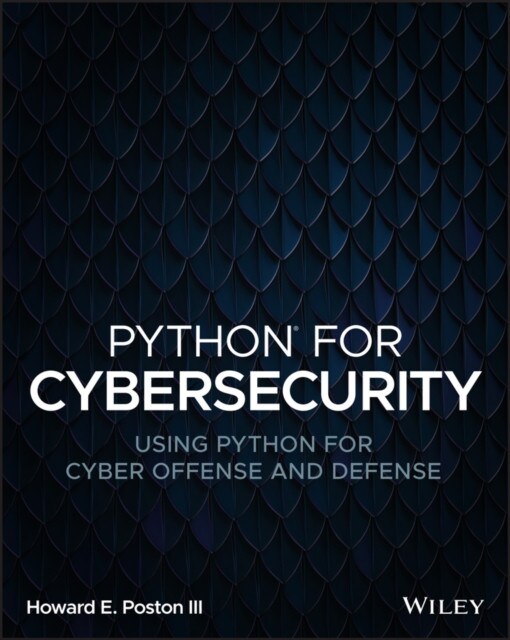 Python for Cybersecurity Paperback Book