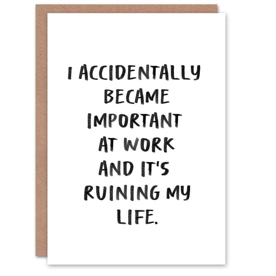 image 1 of Accidentally Became Important At Work Funny Congratulations Card