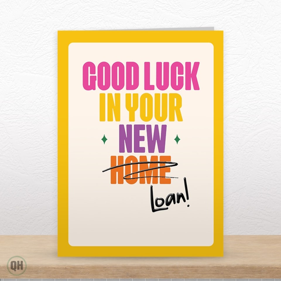 image 1 of Good Luck In Your New Loan - Funny New Home Card