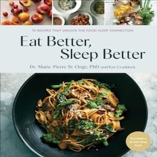 Eat Better Sleep Better