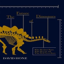 Future Of Dinosaurs
