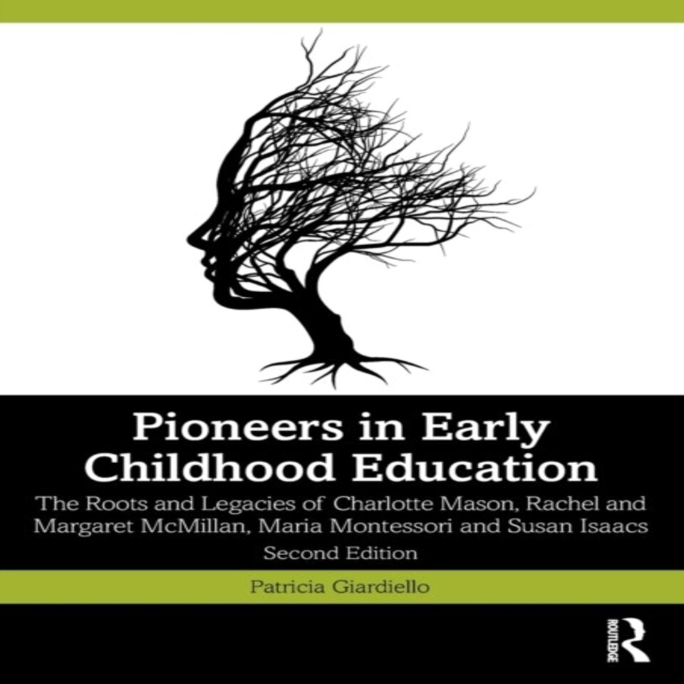 Pioneers In Early Childhood Education