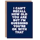 image 1 of Can't Recall How Old You Are Cheeky Funny Birthday Card
