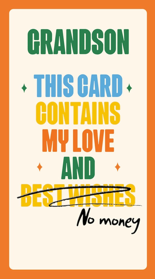 image 1 of This Card Contains My Love And No Money - Funny Grandson Birthday Card