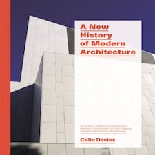 A New History Of Modern Architecture