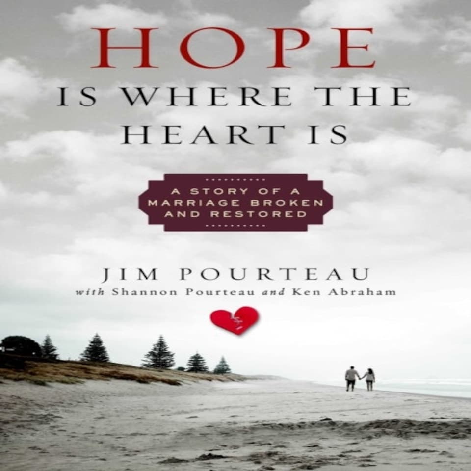 Hope Is Where The Heart Is