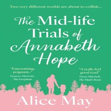 Mid-life Trials Of Annabeth Hope