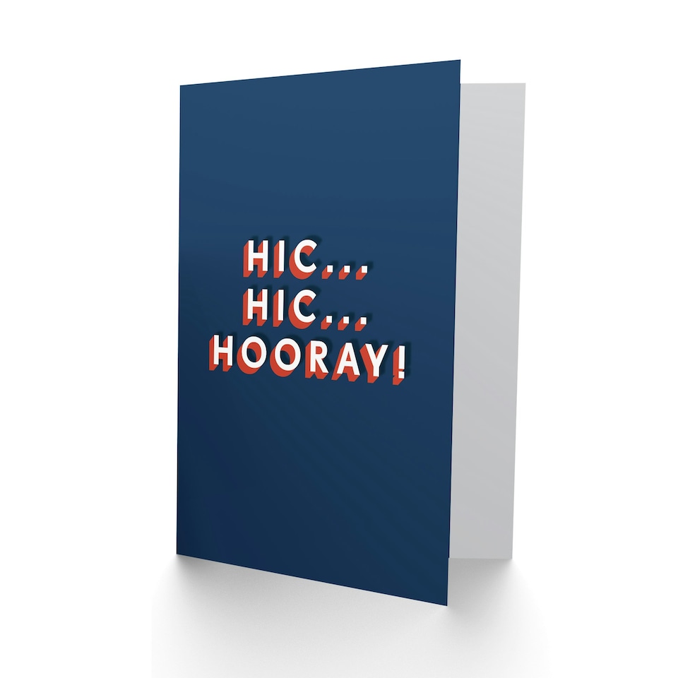 image 1 of Hic Hooray Modern Bold Fun Humour Joke For Him Birthday Card