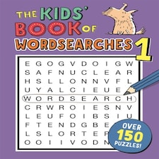 The Kids' Book Of Wordsearches 1
