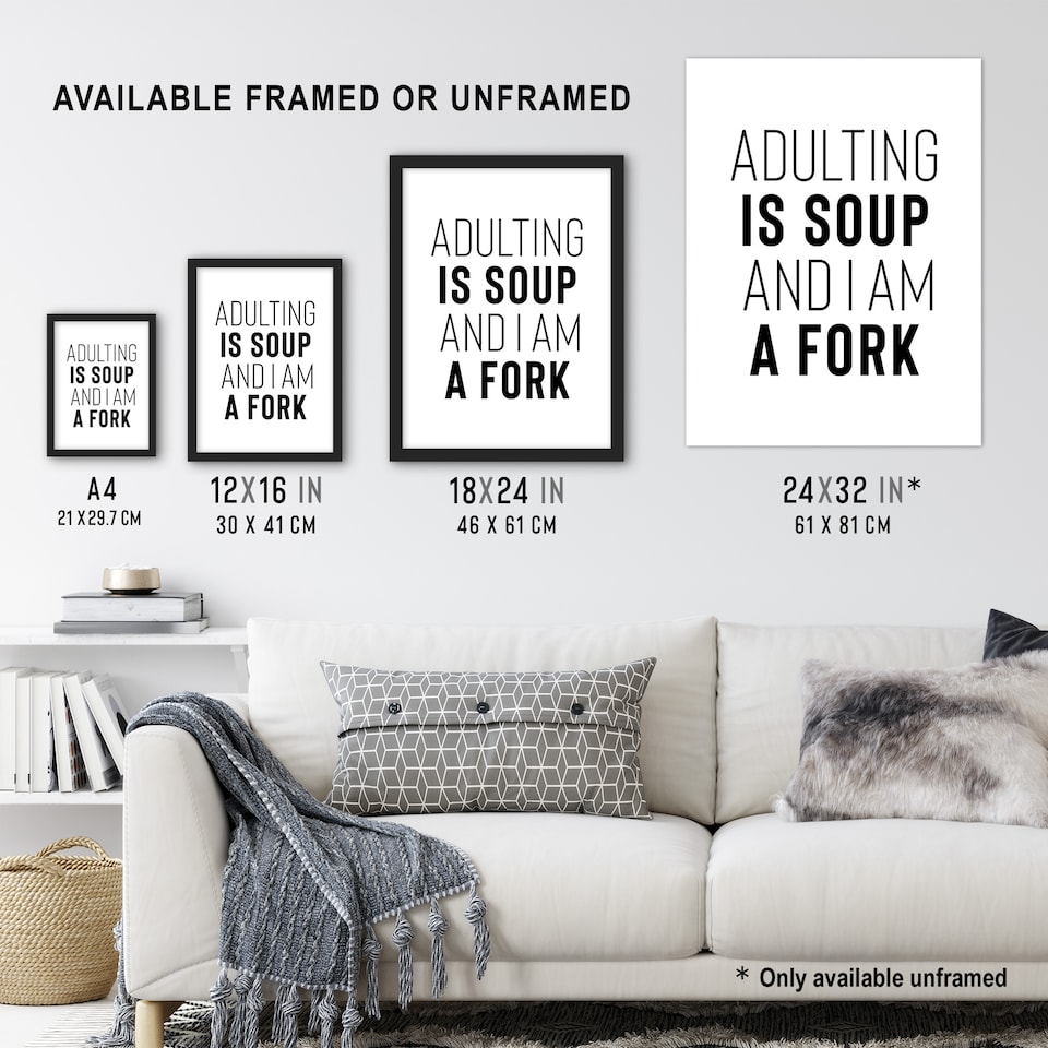 image 1 of Adulting Is Soup And I Am A Fork Joke Funny XL Wall Art Print 24X32 In