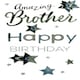 image 2 of Amazing Brother Happy Birthday Greeting Card Hand-Finished Champagne Range Cards