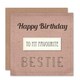 image 1 of To My Favourite Bestie Retro Simple Best Friend Birthday Card