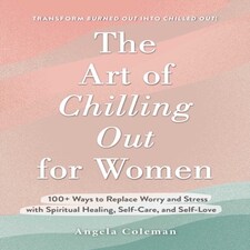 The Art Of Chilling Out For Women
