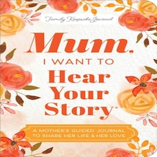 Mum I Want To Hear Your Story Expanded