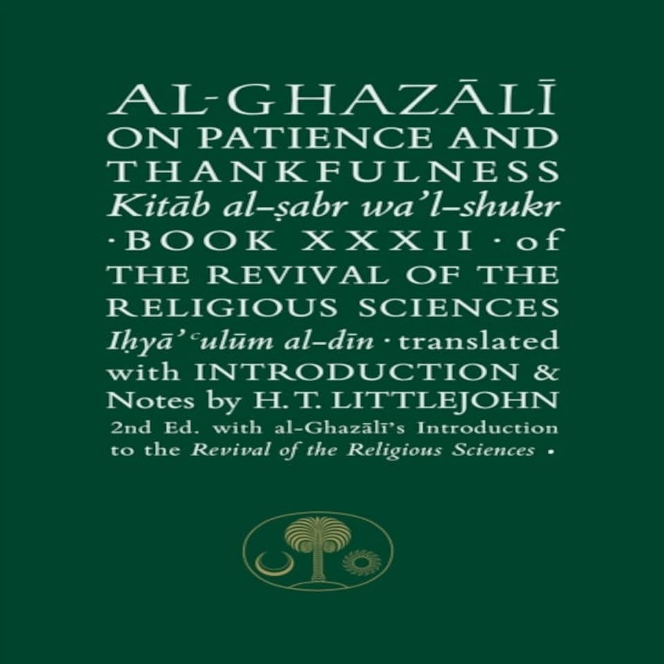 Alghazali On Patience Thankfulness