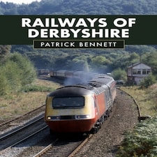 Railways Of Derbyshire