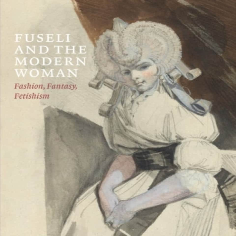 Fuseli & The Modern Woman