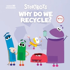 Why Do We Recycle Storybots