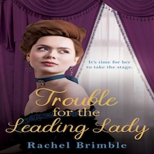 Trouble For The Leading Lady