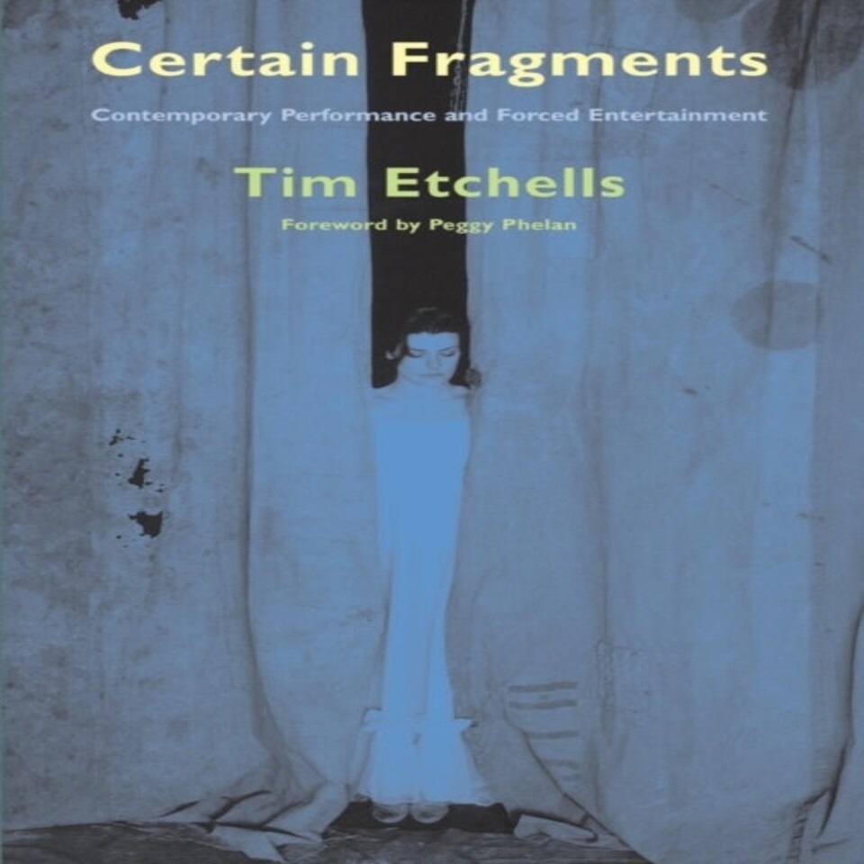 Certain Fragments: Texts And Writings On