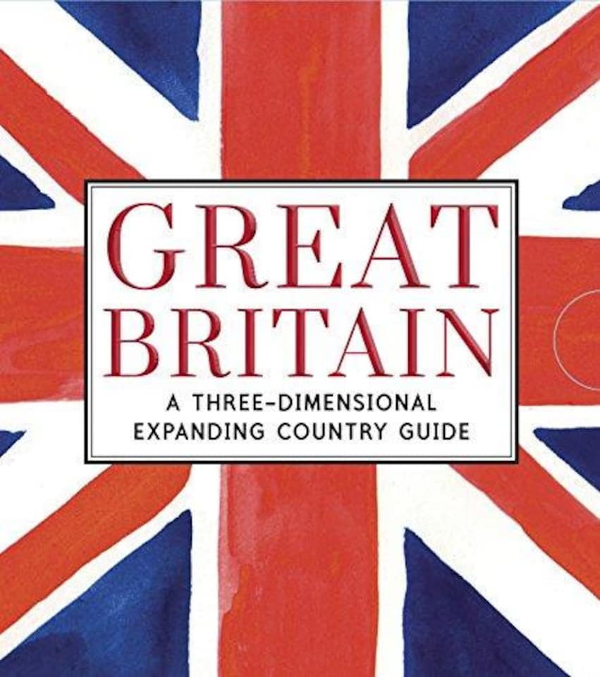 Great Britain: A Three-Dimensional Expanding Country Guide...
