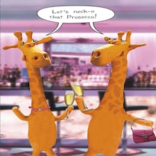 Humour Birthday Card, 'Let's Neck-O That Prosecco'