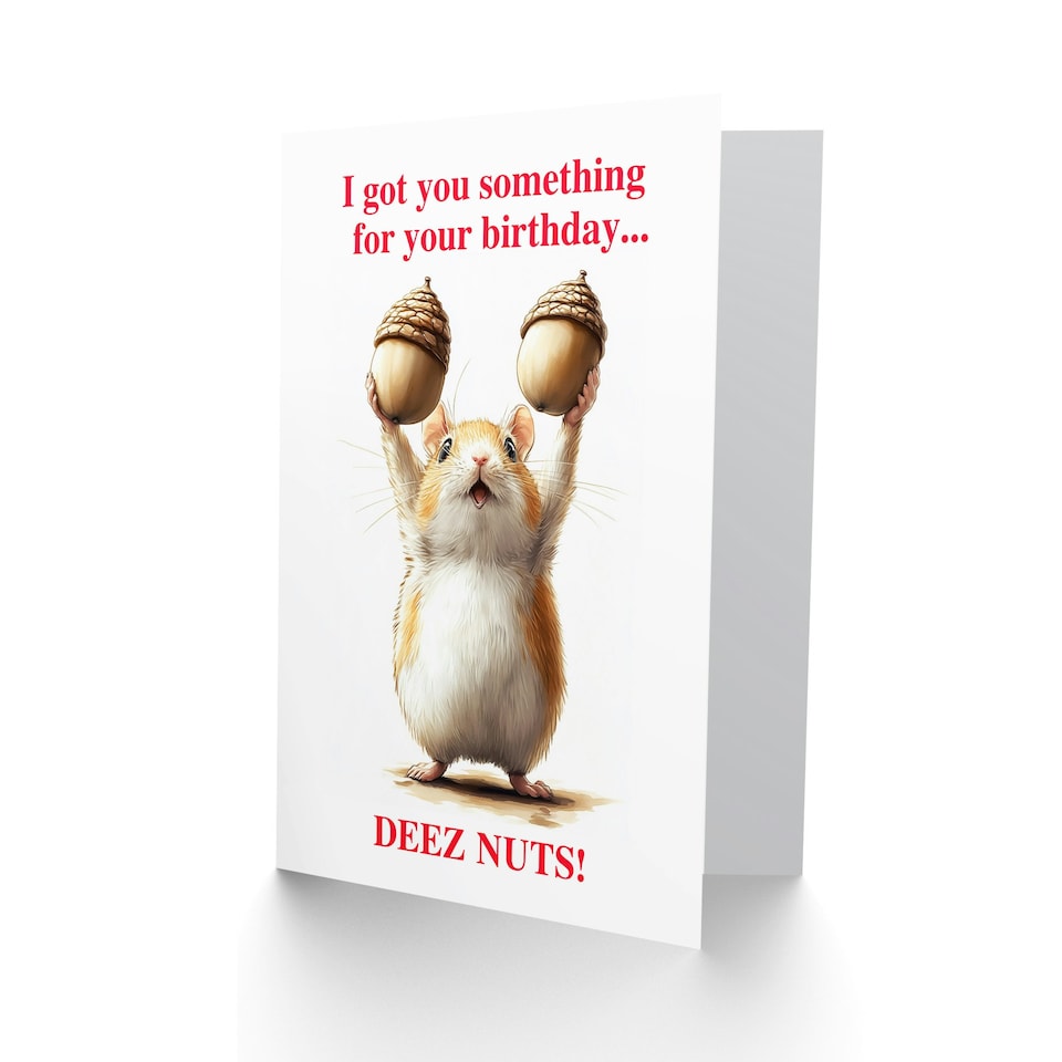 image 1 of Rude Funny Birthday Card Squirrel With Deez Nuts For Him