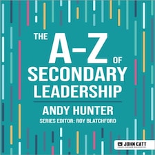 The A-z Of Secondary Leadership