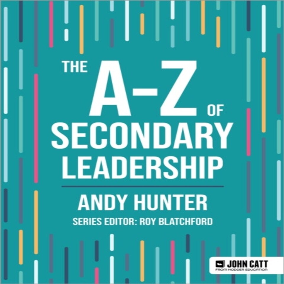 The A-z Of Secondary Leadership