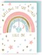 image 1 of Welcome To The World Girl Colourful Dreams! New Baby Congratulations Card