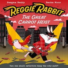 Reggie Rabbit The Great Carrot Heist