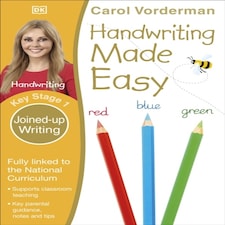 Handwriting Made Easy Joined-up Writing Ages 5-7 (key Stage 1)