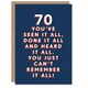 image 1 of Seen All But Can't Remember 70 Year Old For Him Funny 70th Birthday Card