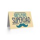 image 2 of 100% Superdad Dad Moustache Fun Fathers Day Card