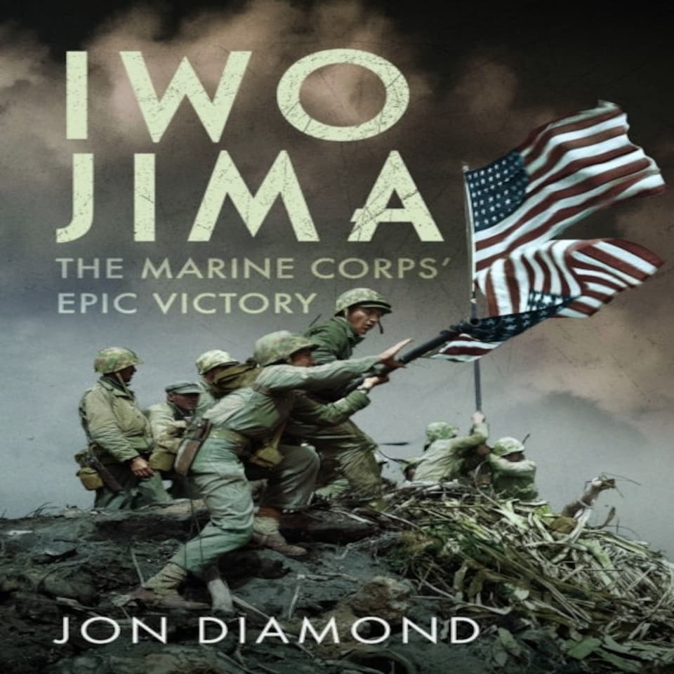 Iwo Jima The Marine Corps Epic Victory